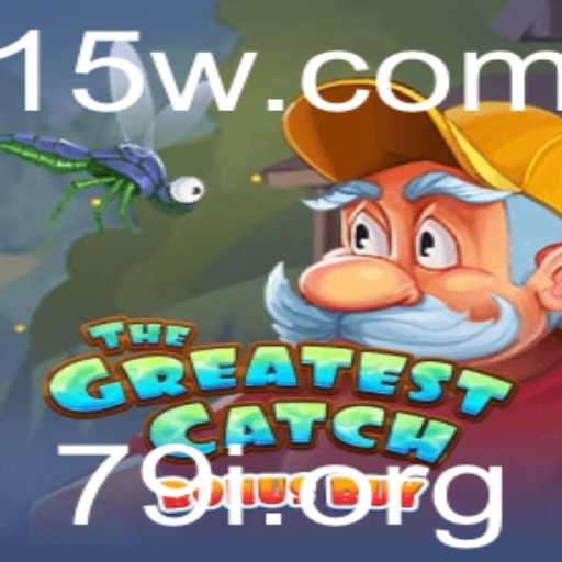 Descubra o Fascinante Mundo de 'TheGreatestCatchBonusBuy' com a Palavra-Chave '79i'